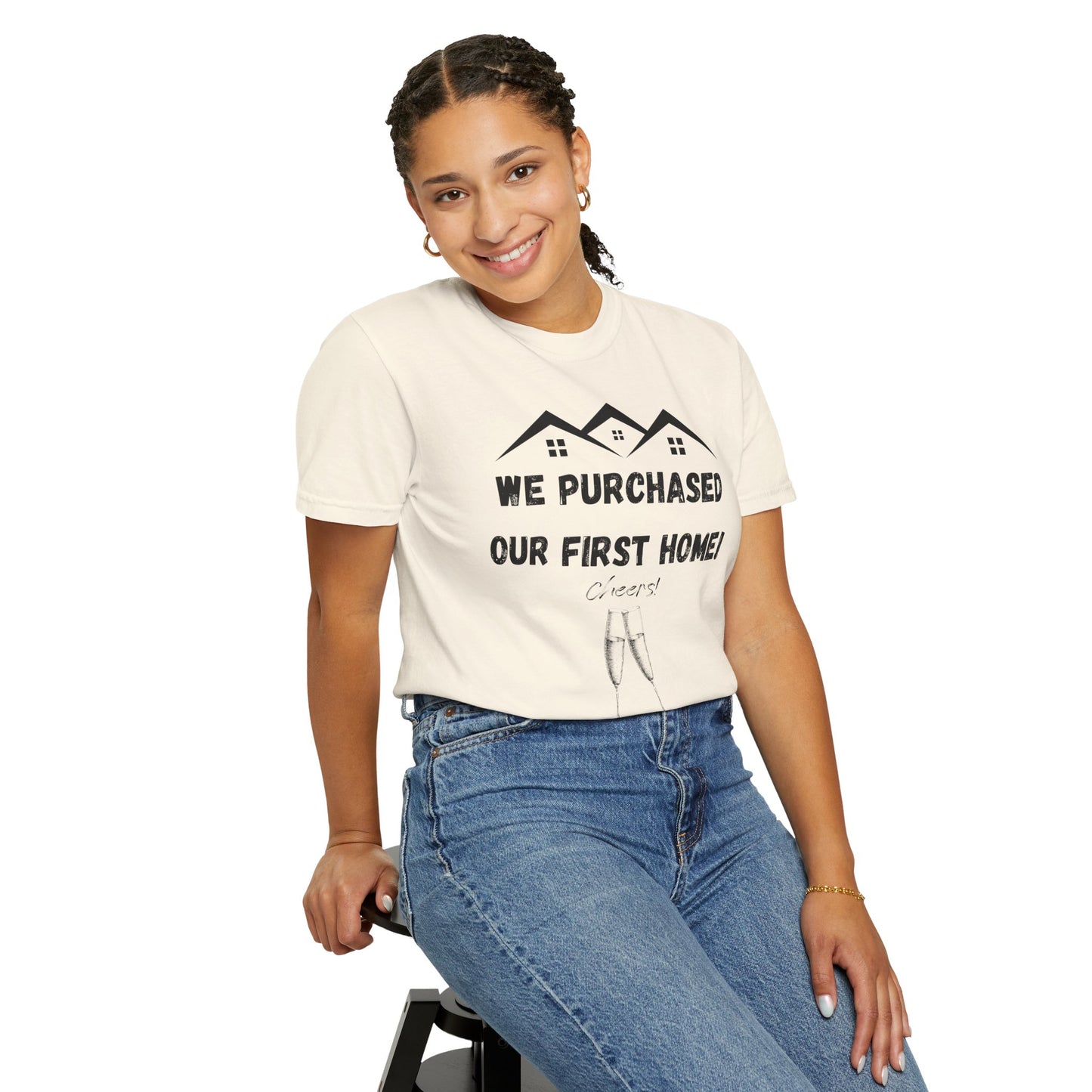 We Purchased Our First Home - Savagely Snatched T-shirt