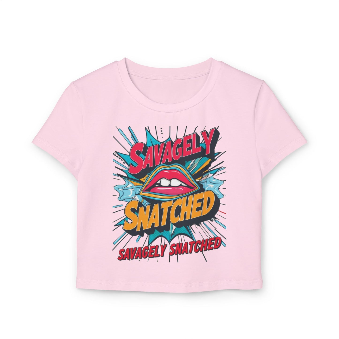 Baby Tee - Savagely Snatched Biting My Lip Women's T-Shirt