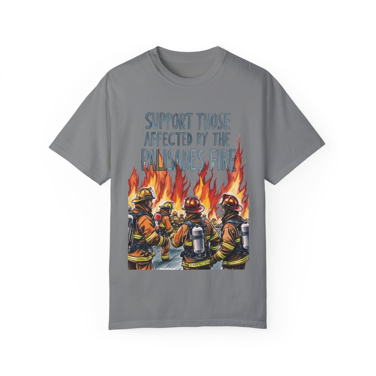 Firefighters Support Unisex T-shirt - Palisades Fire Relief Shirt By Savagely Snatched