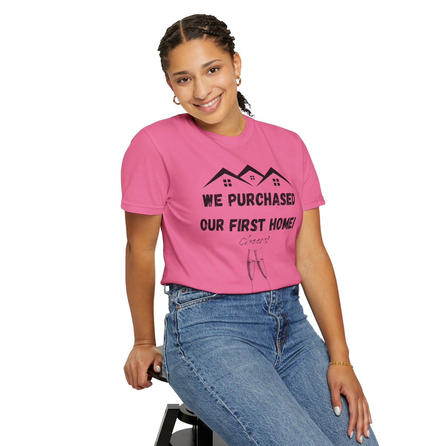 We Purchased Our First Home - Savagely Snatched T-shirt