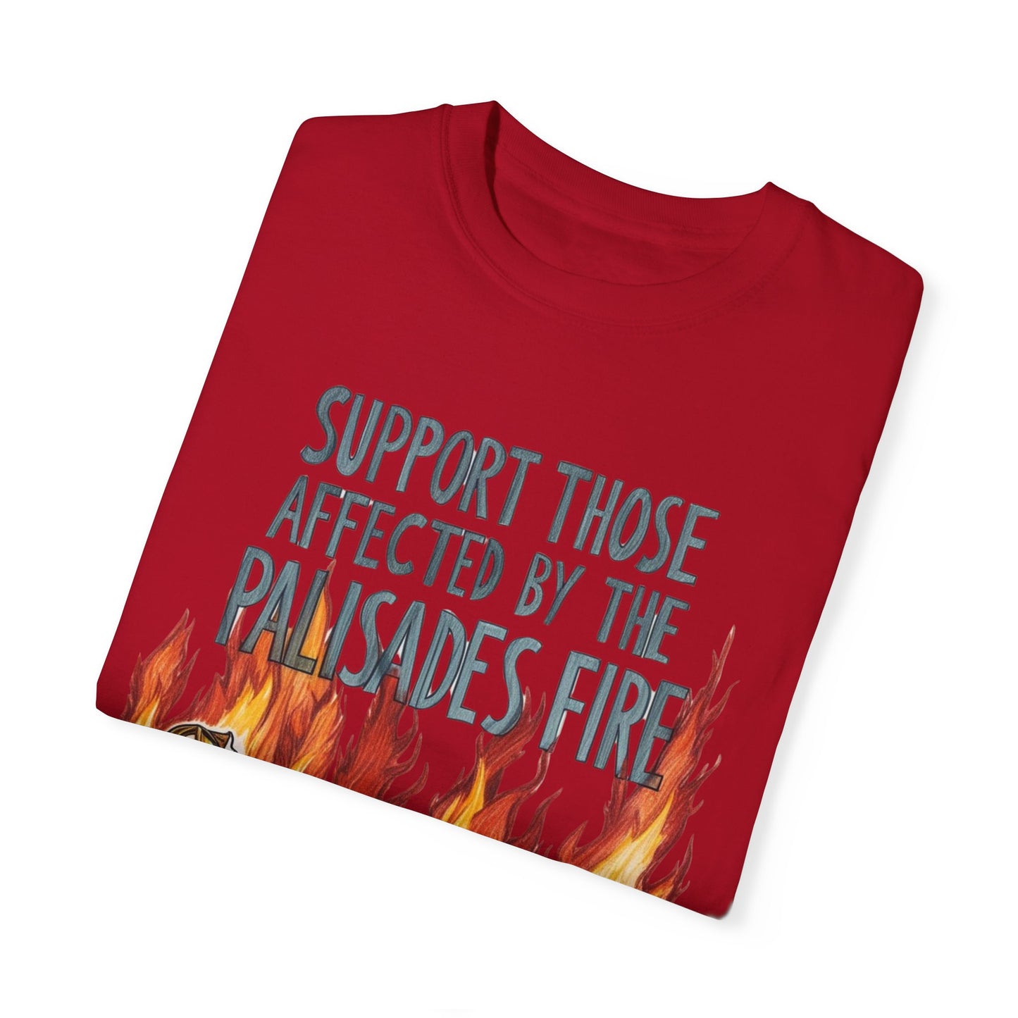 Firefighters Support Unisex T-shirt - Palisades Fire Relief Shirt By Savagely Snatched