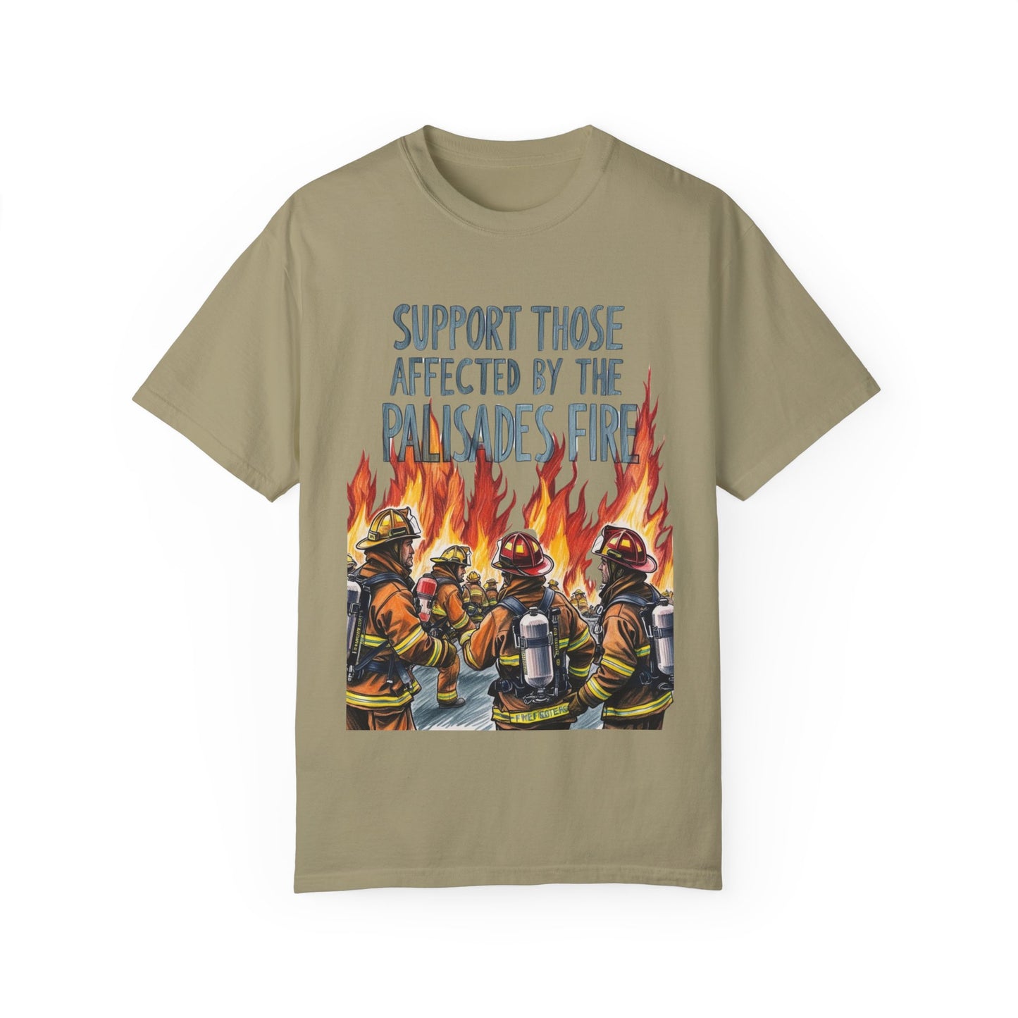 Firefighters Support Unisex T-shirt - Palisades Fire Relief Shirt By Savagely Snatched