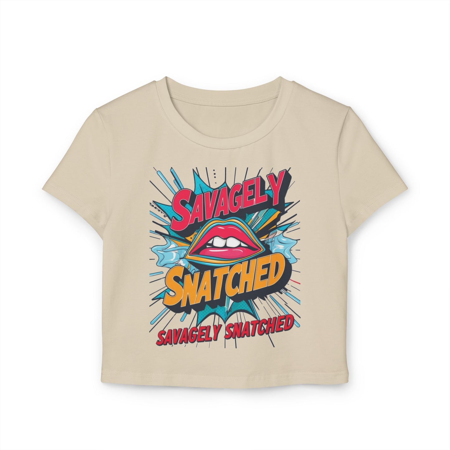 Baby Tee - Savagely Snatched Biting My Lip Women's T-Shirt