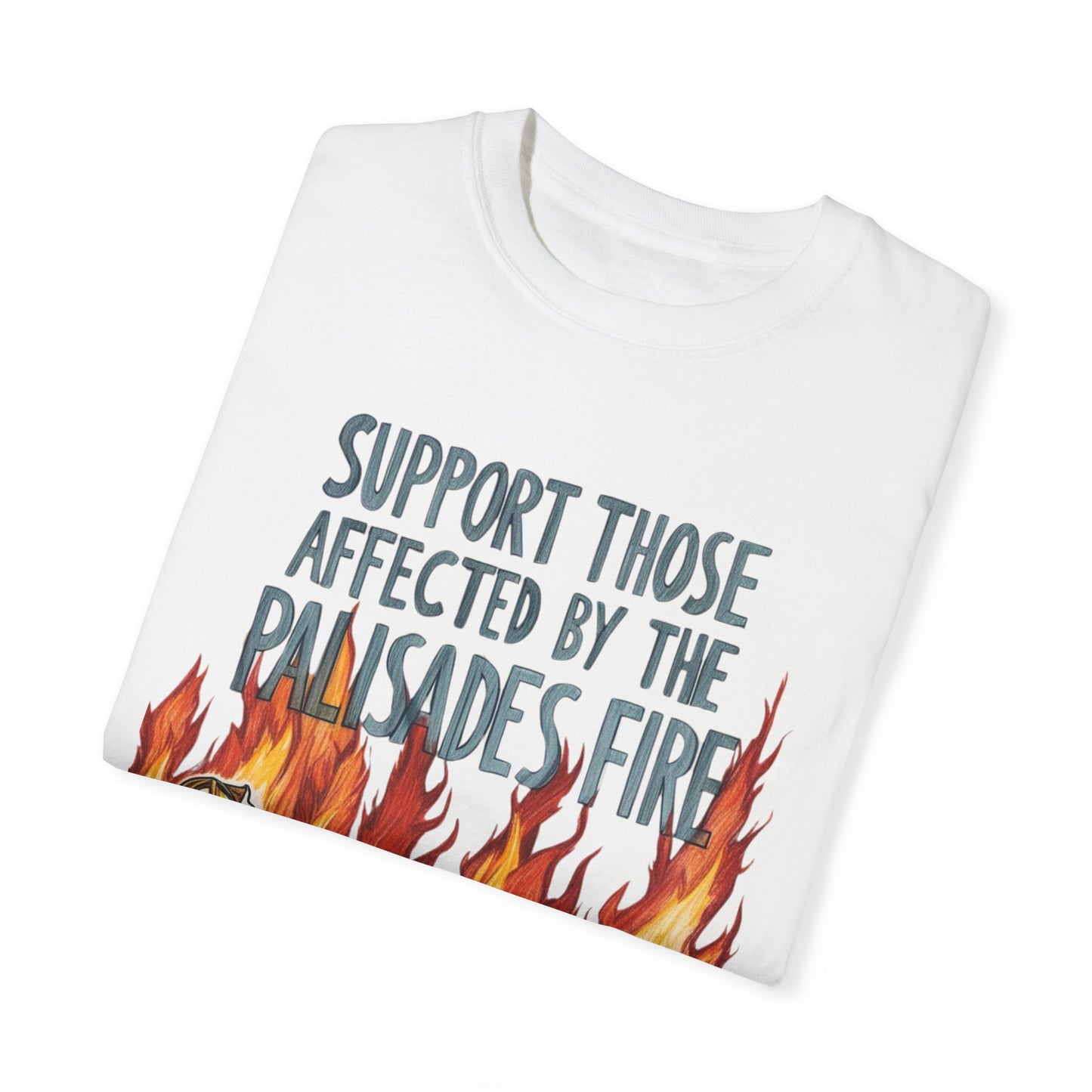 Firefighters Support Unisex T-shirt - Palisades Fire Relief Shirt By Savagely Snatched