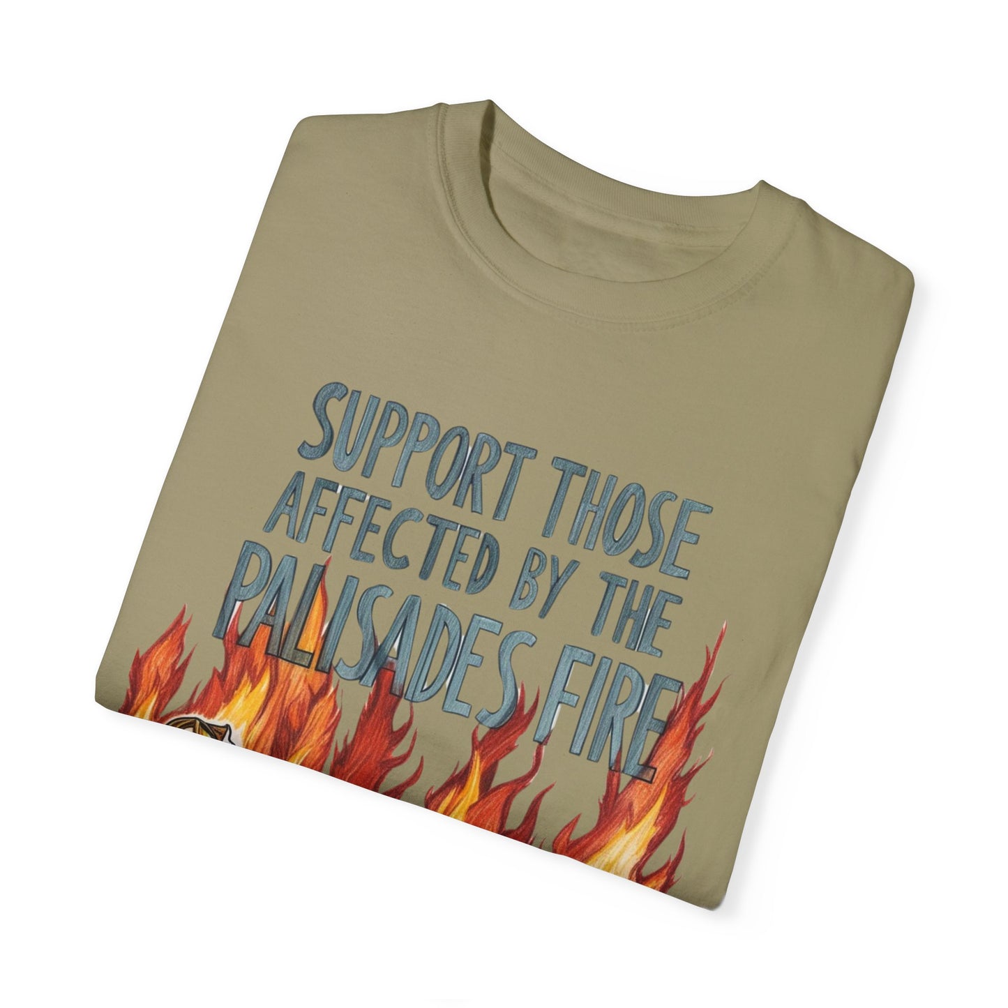 Firefighters Support Unisex T-shirt - Palisades Fire Relief Shirt By Savagely Snatched