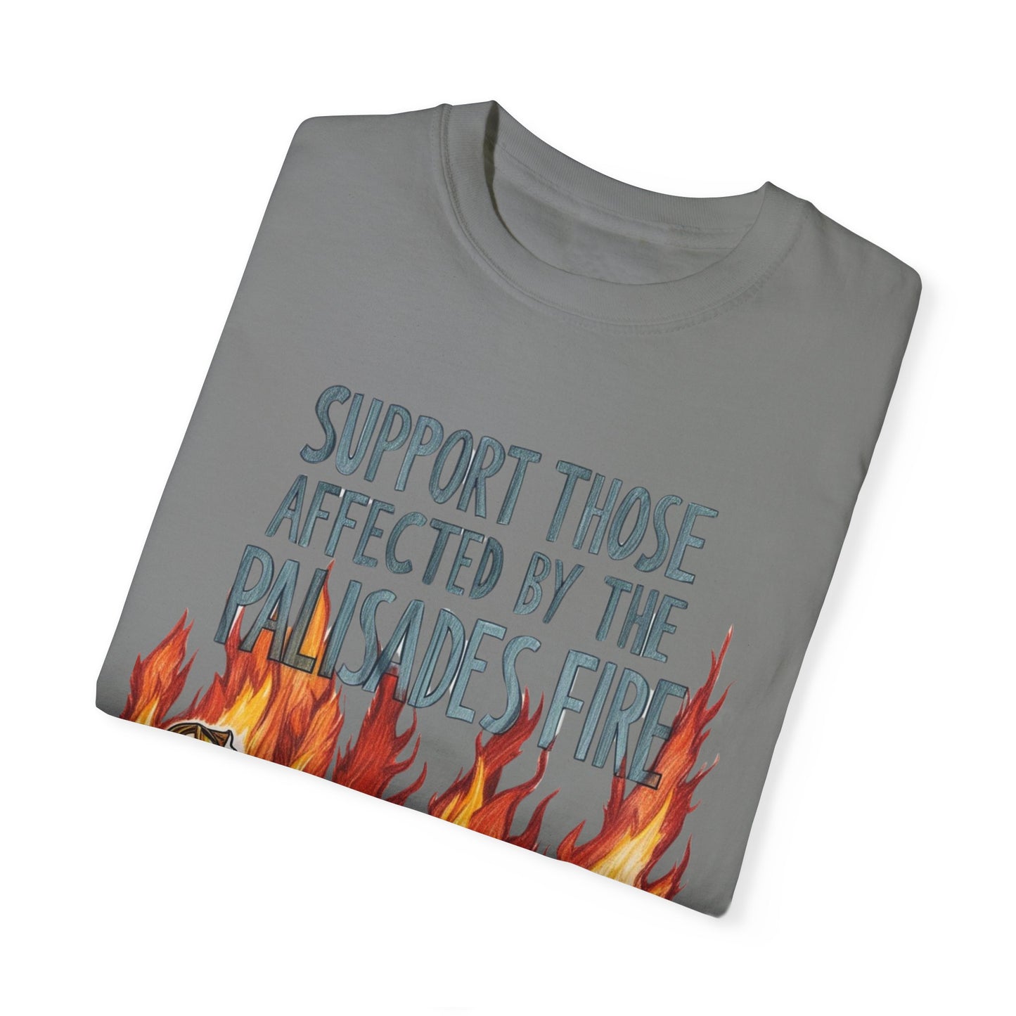 Firefighters Support Unisex T-shirt - Palisades Fire Relief Shirt By Savagely Snatched